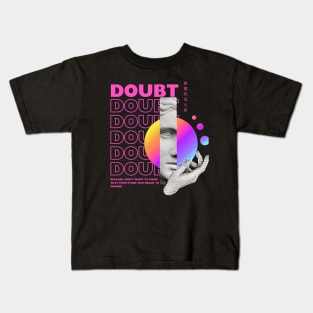 Doubt Kids T-Shirt